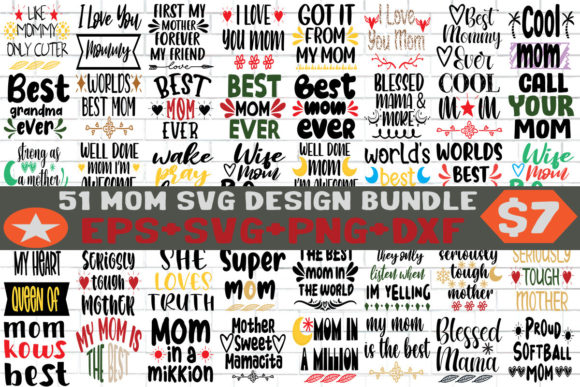 51 Mom SVG PNG Files: A Designer’s Real-World Review