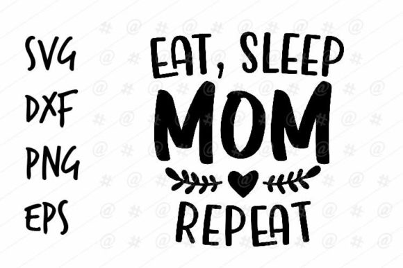 Eat Sleep Mom SVG: A Designer’s Embroidery Review