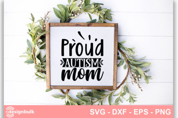 Proud Autism Mom SVG: An Embroidery Review