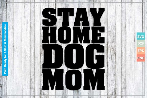 Stay Home Dog Mom SVG: An Embroidery Review