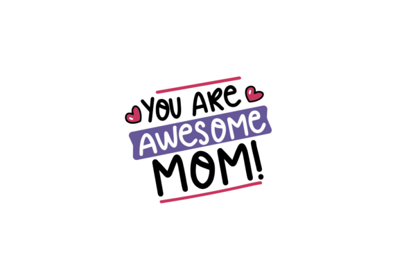 You Are Awesome Mom: An Embroidery Design Review